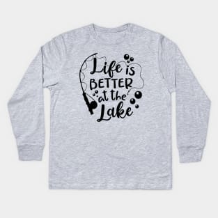 Life Is Better At The Lake Kids Long Sleeve T-Shirt